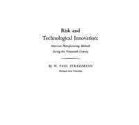 Wolfgang Paul Strassmann Risk and Technological Innovation (Copertina rigida)