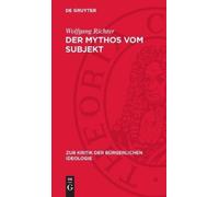 Wolfgang Richter Der Mythos Vom Subjekt (Copertina rigida)