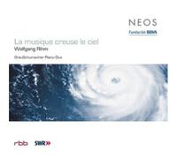 Wolfgang Rihm La Musique Creuse Le Ciel (CD) Album