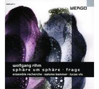 Wolfgang Rihm Sphare Um Sphare/frage (Vis, Ensemble Recherche, Kammer) (CD)
