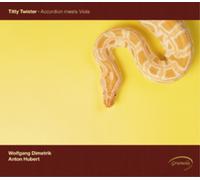 Wolfgang Rihm Titty Twister: Accordion Meets Viola (CD) Album