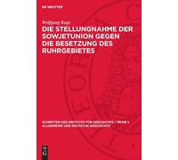 Wolfgang Ruge Die Stellungnahme Der Sowjetunion Gegen Die Bes (Copertina rigida)