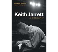 Wolfgang Sandner Keith Jarrett (Copertina rigida) Popular Music History