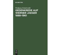 Wolfgang Schadewaldt Gedenkrede auf Werner Jaeger 1888-1961 (Copertina rigida)
