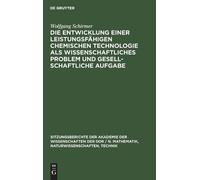 Wolfgang Schirm Die Entwicklung Einer Leistungsfähigen Chemis (Copertina rigida)