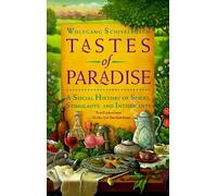 Wolfgang Schivelbusch Tastes of Paradise (Tascabile)