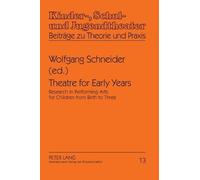 Wolfgang Schneider Theatre for Early Years (Copertina rigida)