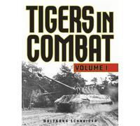 Wolfgang Schneider Tigers in Combat (Tascabile) Tigers in Combat