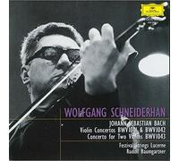 Wolfgang Schneiderhan - Bach: Violin Concertos No. 1 & 2