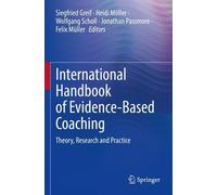 Wolfgang Scholl International Handbook of Evidence-Based Coaching (Tascabile)