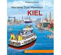 Wolfgang Slawski Mein kleines Stadt-Wimmelbuch Kiel (Copertina rigida)
