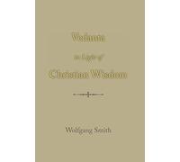 Wolfgang Smith Vedanta in Light of Christian Wisdom (Copertina rigida)
