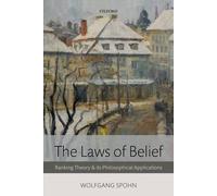 Wolfgang Spohn The Laws of Belief (Tascabile)
