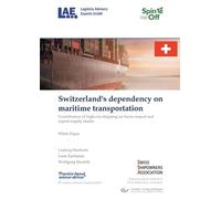 Wolfgang Stölzl Switzerland's dependency on maritime transportation. (Tascabile)