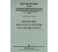 Wolfgang Stolz Der Begriff Der Schuld Im Werk Von Heinrich Boell (Tascabile)