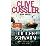 Wolfgang Thon Clive Cussler M Tödlicher Schwarm: Ein Juan-Cabrillo- (Tascabile)