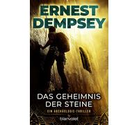 Wolfgang Thon E Das Geheimnis der Steine: Ein Archäologie-Thriller ( (Tascabile)