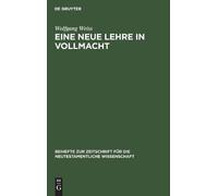 Wolfgang Weiss Eine neue Lehre in Vollmacht (Copertina rigida)