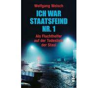 Wolfgang Welsch Ich war Staatsfeind Nr. 1: Der Stich des Skorpion • (Tascabile)