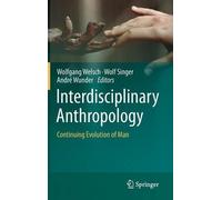 Wolfgang Welsch Interdisciplinary Anthropology (Copertina rigida)