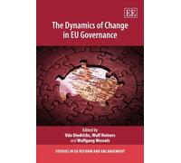 Wolfgang Wessels The Dynamics of Change in EU Governance (Copertina rigida)