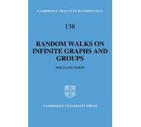 Wolfgang Woess Random Walks on Infinite Graphs and Groups (Tascabile)