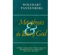 Wolfhart Pannenberg Metaphysics and the Idea of God (Tascabile)