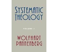 Wolfhart Pannenberg Systematic Theology (Tascabile)
