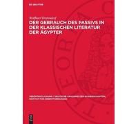 Wolfhart Westen Der Gebrauch Des Passivs in Der Klassischen L (Copertina rigida)