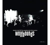 Wolfhounds - Hands In The Till - Thecomplete John Pee