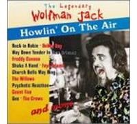 Wolfman Jack - Howlin on the Air