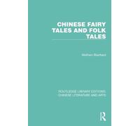 Wolfram Eberhard Chinese Fairy Tales and Folk Tales (Tascabile)
