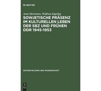 Wolfram Eggelin Sowjetische Präsenz Im Kulturellen Leben Der (Copertina rigida)