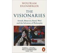 Wolfram Eilenberger The Visionaries (Tascabile)