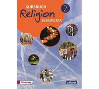 Wolfram Eilerts Kursbuch Religion Elementar 2: Arbeitsbuch für den R (Tascabile)