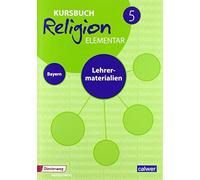 Wolfram Eilerts Kursbuch Religion Elementar 5 - Ausgabe 2017 für Bay (Tascabile)