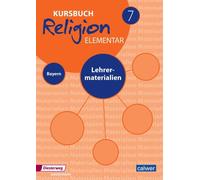 Wolfram Eilerts Kursbuch Religion Elementar 7 - Ausgabe für Bayern: (Tascabile)