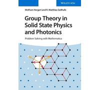 Wolfram Hergert R. Matthias Group Theory in Solid State Physics and (Tascabile)