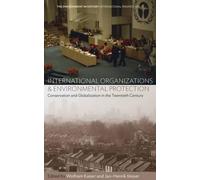 Wolfram Kaiser International Organizations and Environmental (Copertina rigida)