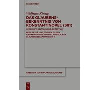 Wolfram Kinzig Das Glaubensbekenntnis von Konstantinopel (381 (Copertina rigida)