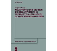 Wolfram Kinzig Neue Texte und Studien zu den antiken und früh (Copertina rigida)