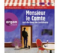 Monsieur le Comte und die Kunst der Entführung
