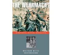 Wolfram Wette The Wehrmacht (Tascabile)