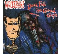 Wolfsbane - Sown Fall the Good
