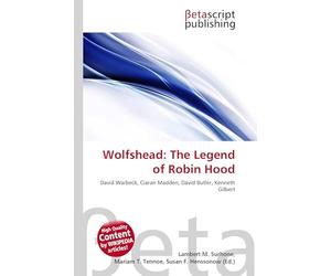 Wolfshead: The Legend of Robin Hood: David Warbeck, Ciaran Madden, David Butler, Kenneth Gilbert
