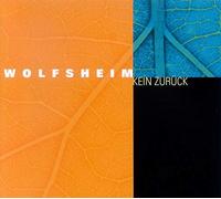 Wolfsheim - Kein Zurück