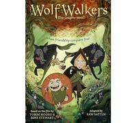 Tomm Moore Samuel Sattin Wolfwalkers (Tascabile)