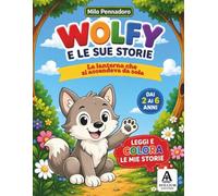WOLFY E LE SUE STORIE: La lanterna che si accendeva da sola: 2