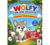 WOLFY UND SEINE GESCHICHTEN: Lumino Und Lumone