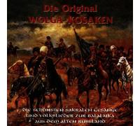 Wolga Kosaken,die Original - Die Schönsten Sakralen Gesänge